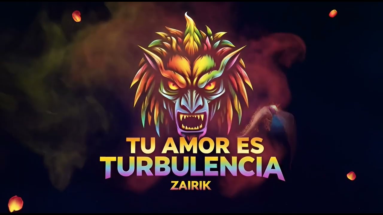 Zairik - TU AMOR ES TURBULENCIA (Visualizer)