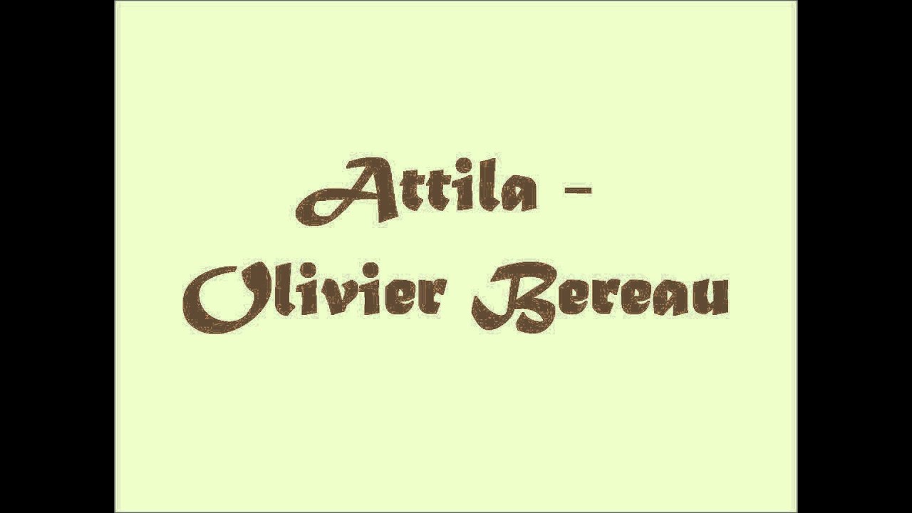 Attila - Olivier Boreau