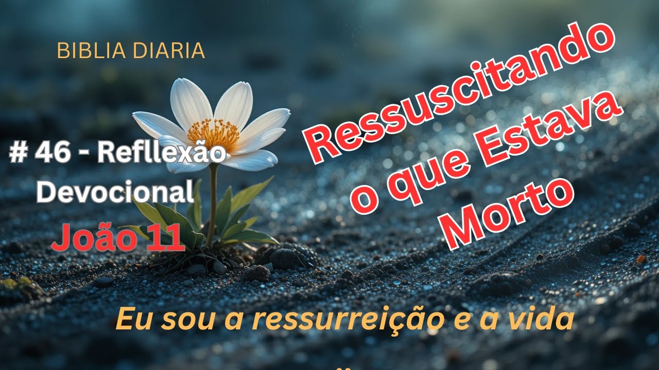 Ressucitando o Que Estava Morto