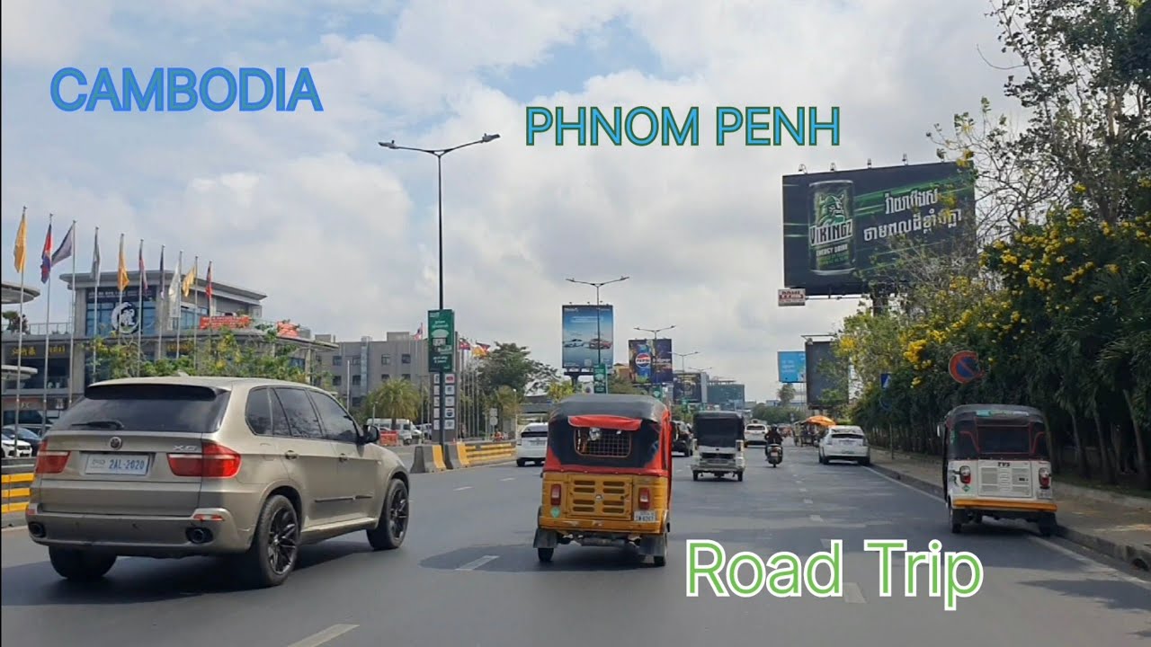 កាធ្វើដំណើរតាមផ្លូវពីព្រលានយន្តហោះអន្តរជាតិភ្នំពេញមកខាងមាត់ទន្លេ Road Trip 