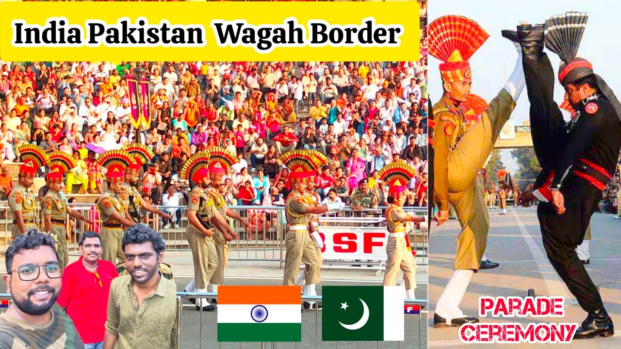 🇮🇳இந்தியா 🇵🇰பாகிஸ்தான் எல்லை | Wagah Border in Tamil | India vs Pakistan Parade Ceremony