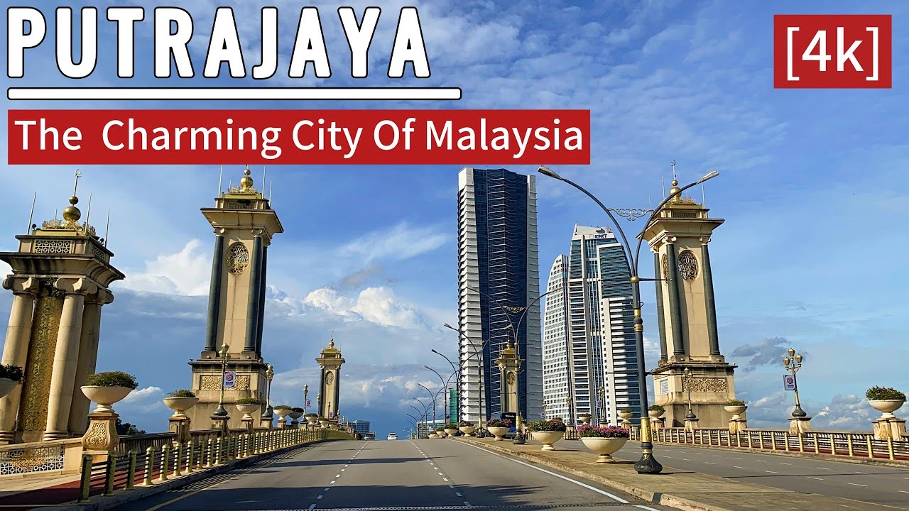 Putrajaya 4k View Of Most Beautiful And Modern City Of Malaysia | Amazing Drive in Putrajaya 2025