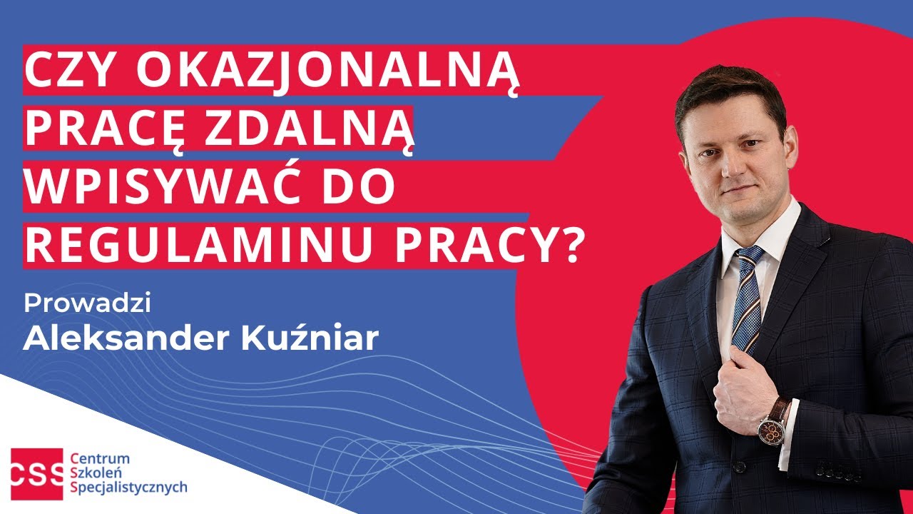 Czy okazjonalną pracę zdalną wpisywać do regulaminu pracy?