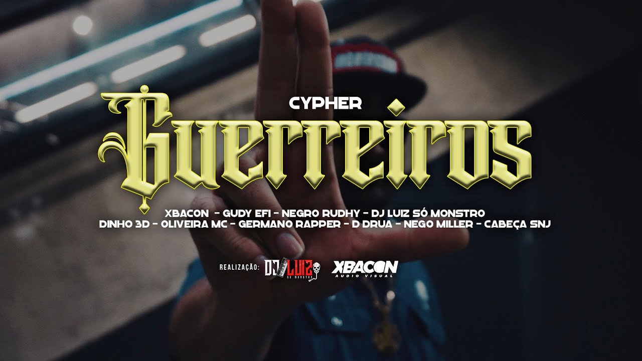 GUERREIROS - Dj Luiz|XBacon|DDirua|Oliveira MC|Nego Miller|Dinho 3D|Germano|GudyEfi|Rudhy|Cabeça SNJ
