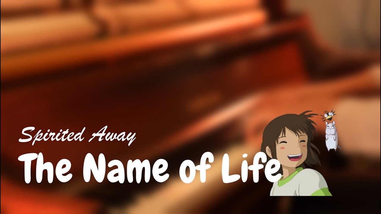 Spirited Away - The Name of Life (Inochi no Namae) [Piano Cover]