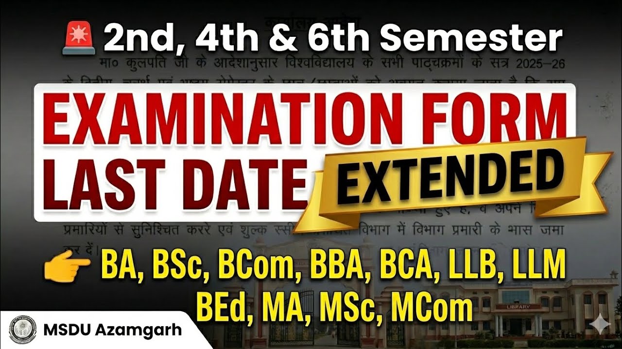 MSDU Exam Form Last Date Extended 2025-26 | BA, BSc, BCom, MA, MSc | Azamgarh University Update
