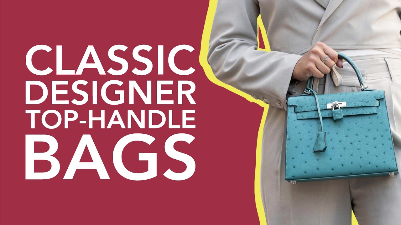 The 10 Most Classic Designer Top-Handle Bags