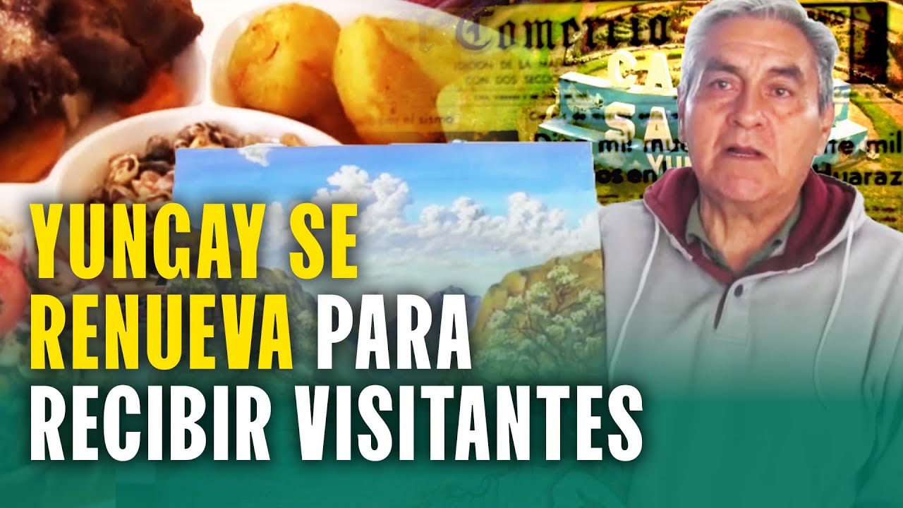 El turismo en Yungay renace: Conoce la antigua ciudad sepultada luego del terremoto de 1970