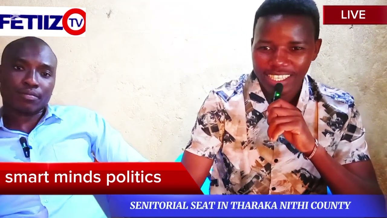 SENITORIAL SEAT IN THARAKA NITHI 2027//#smartminds  politics#FETIIZ_TV#HONBONCAN