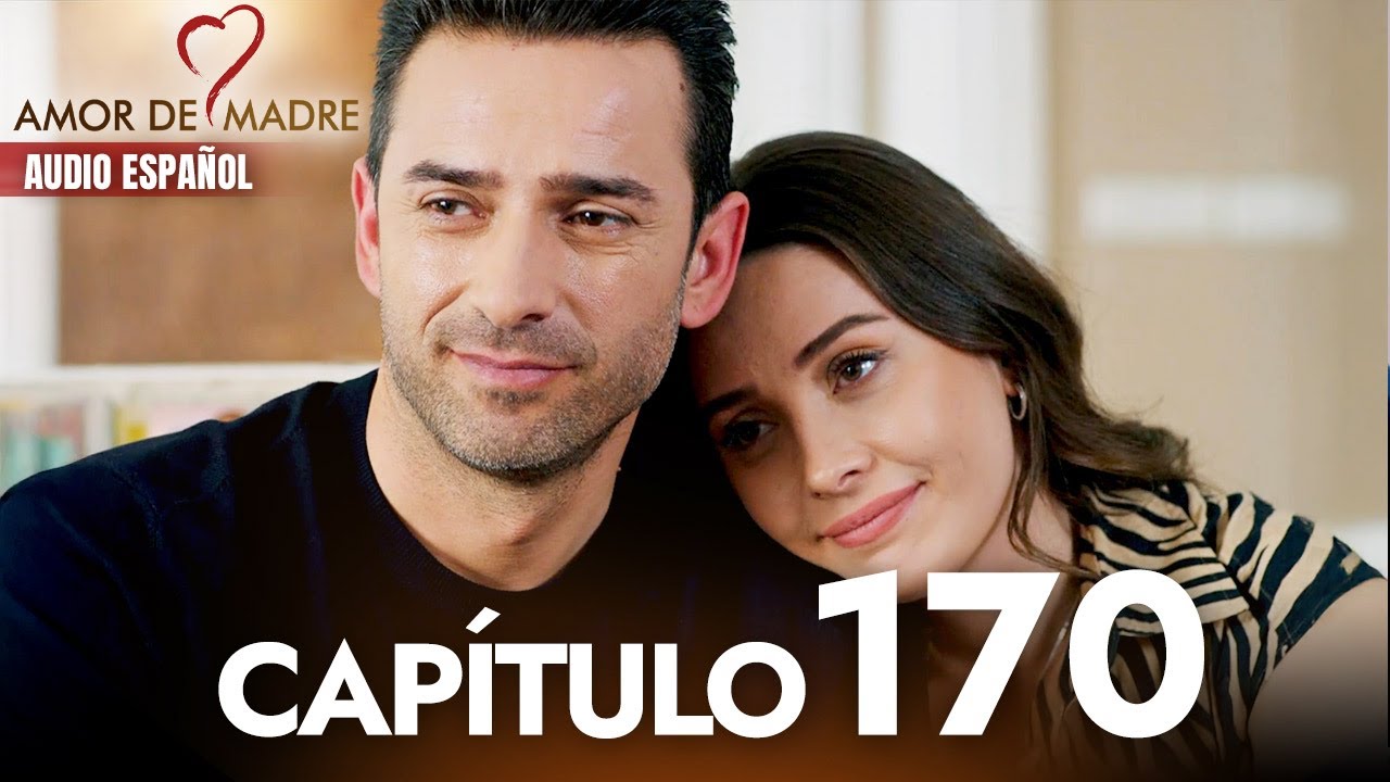 Amor de Madre Capitulo 170 Completo en Español - Serie Turca Doblada al Español | Canım Annem
