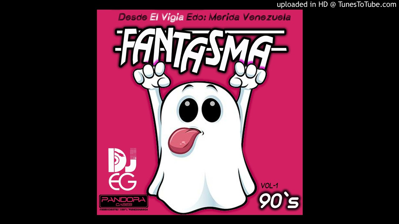 FANTASMA Ft Landdy P - Desde El Vigia Edo Merida - 90`s vol 1