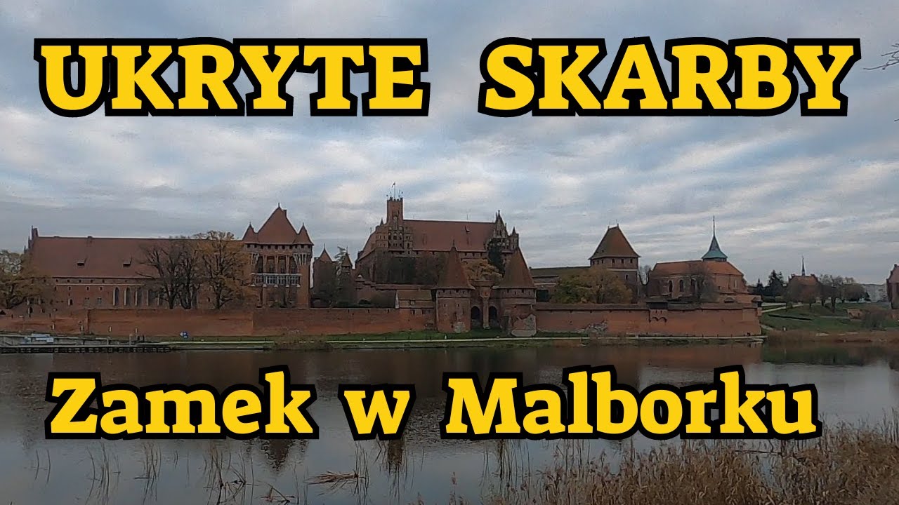 Zwiedzamy zamek w Malborku. Nie każdy to widział.
