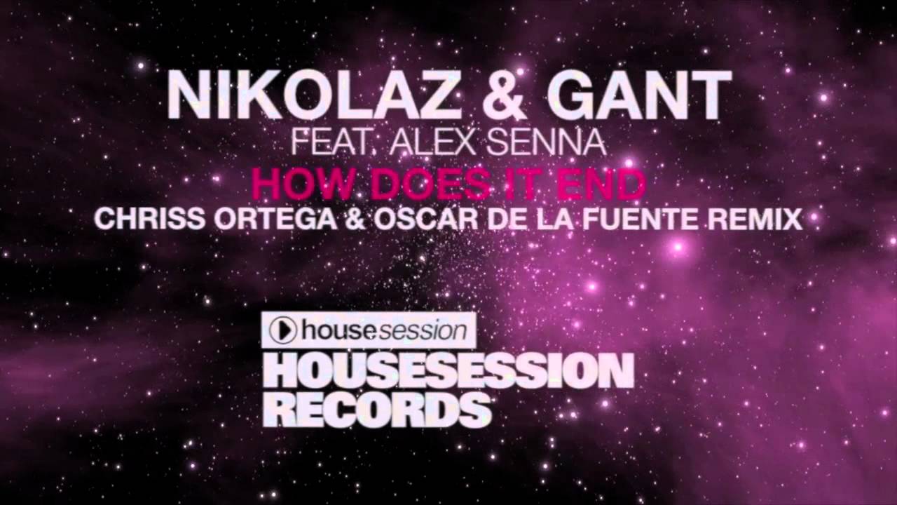 Nikolaz & Gant feat. Alex Senna - How Does It End (Chriss Ortega & Oscar De La Fuente Remix) TEASER