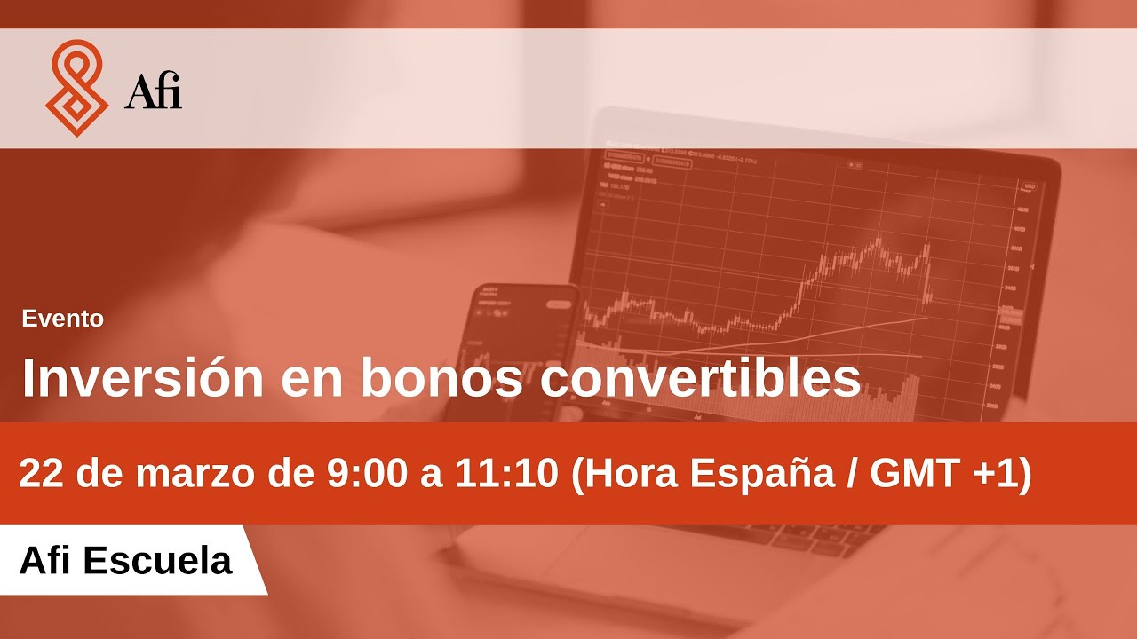 Evento Afi - Inversión en bonos convertibles, 2023