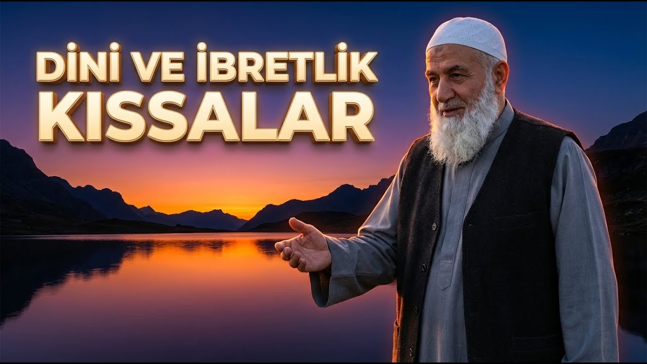 Kalbe Dokunan İbretlik Masal Tadında Dini Hikâyeler