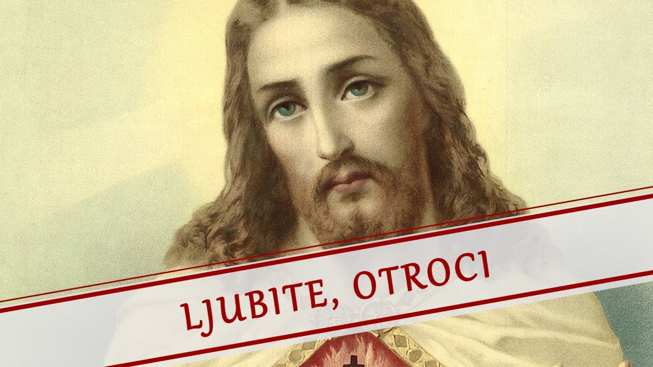 Ljubite, otroci - Vaja