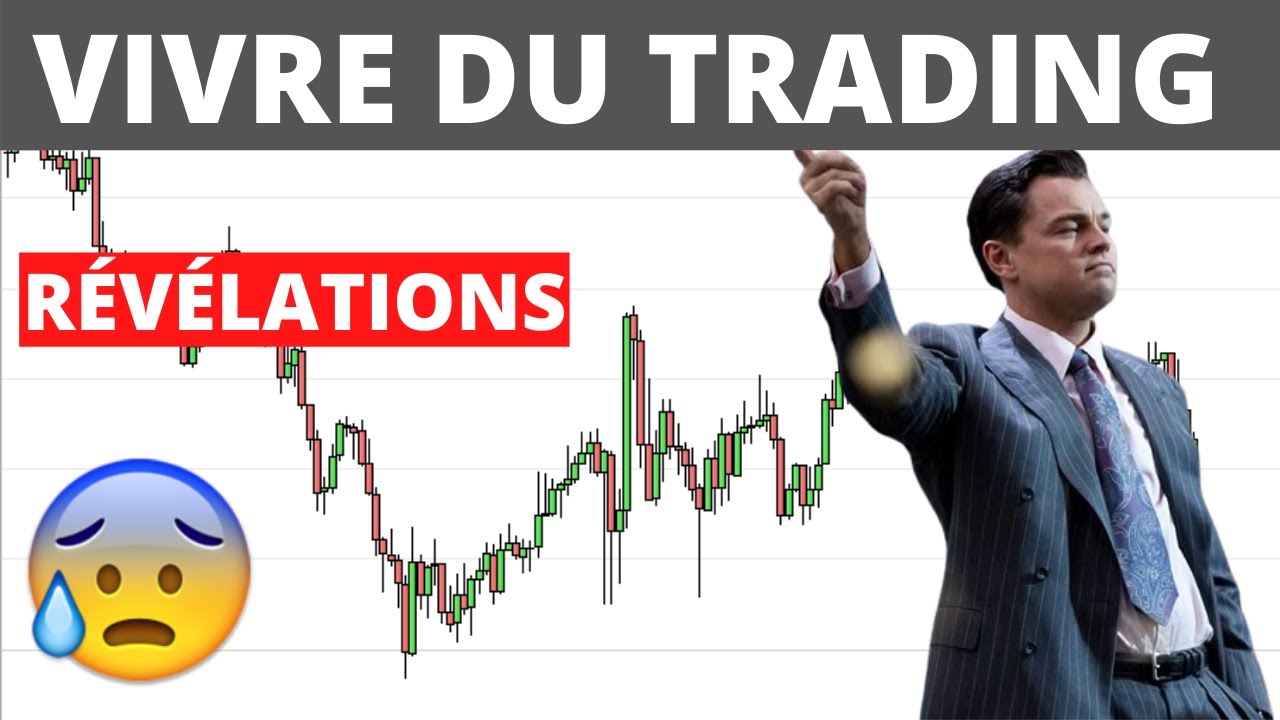 VIVRE Du TRADING: C'est possible ?