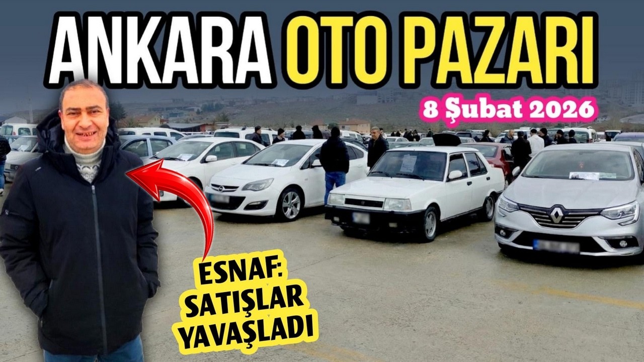 ANKARA OTO PAZARI - 8 Şubat 2026 | 2. El Otomobil Fiyatları ve İkinci El Araba Piyasası