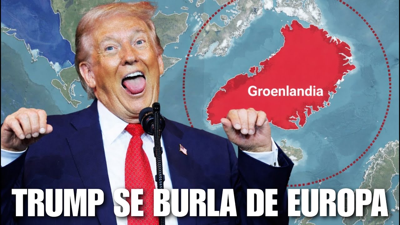 TRUMP HUMILLA a GROENLANDIA y se R&Iacute;E de LOS EUROPEOS en SU CARA