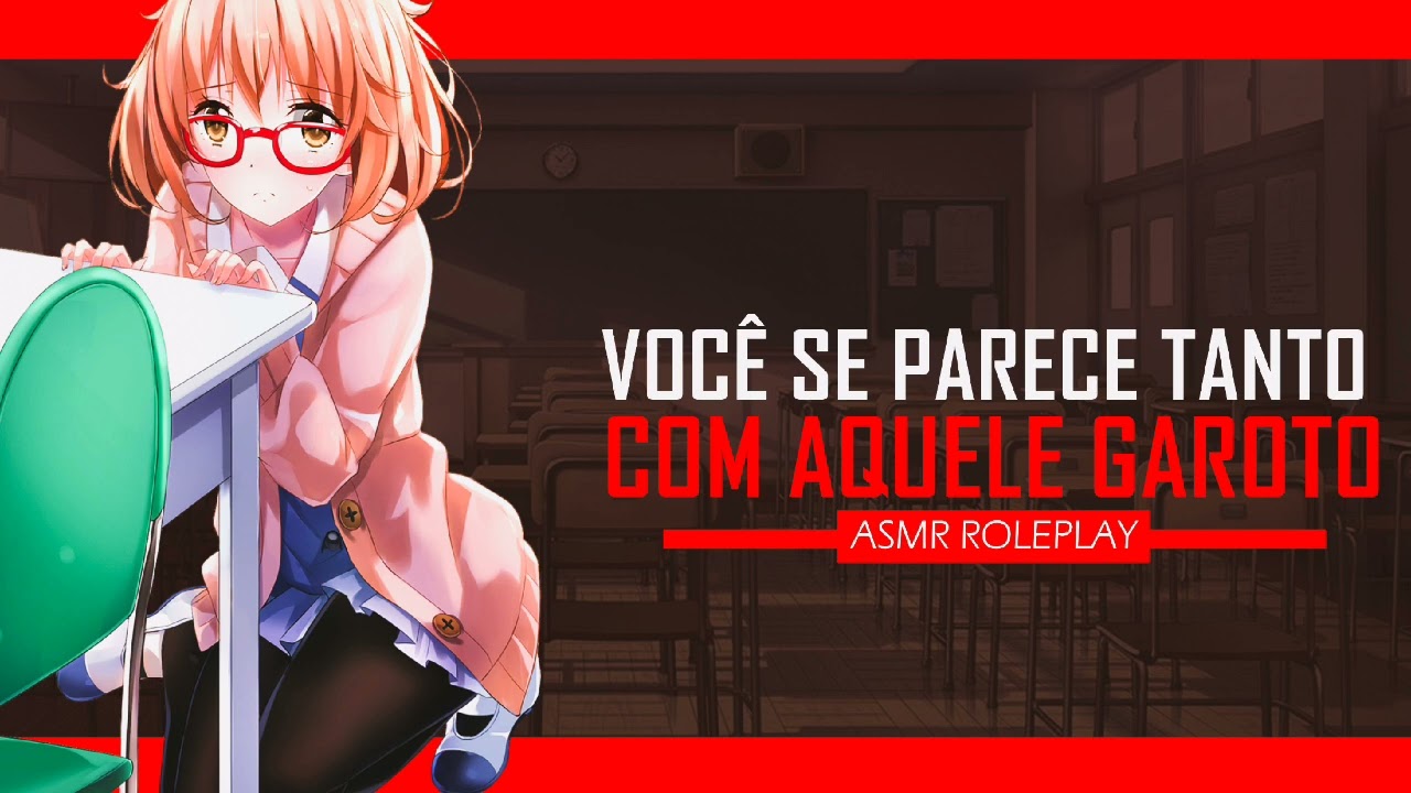 ASMR A GAROTA QUE SEU IRMÃO GÊMEO TRATAVA MAL