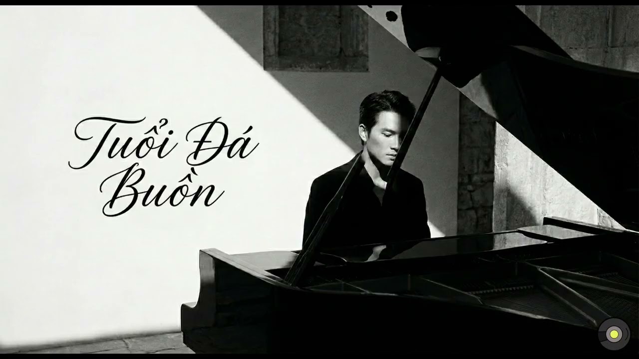 Piano, No. 1 | Tuổi Đá Buồn | Trịnh Công Sơn