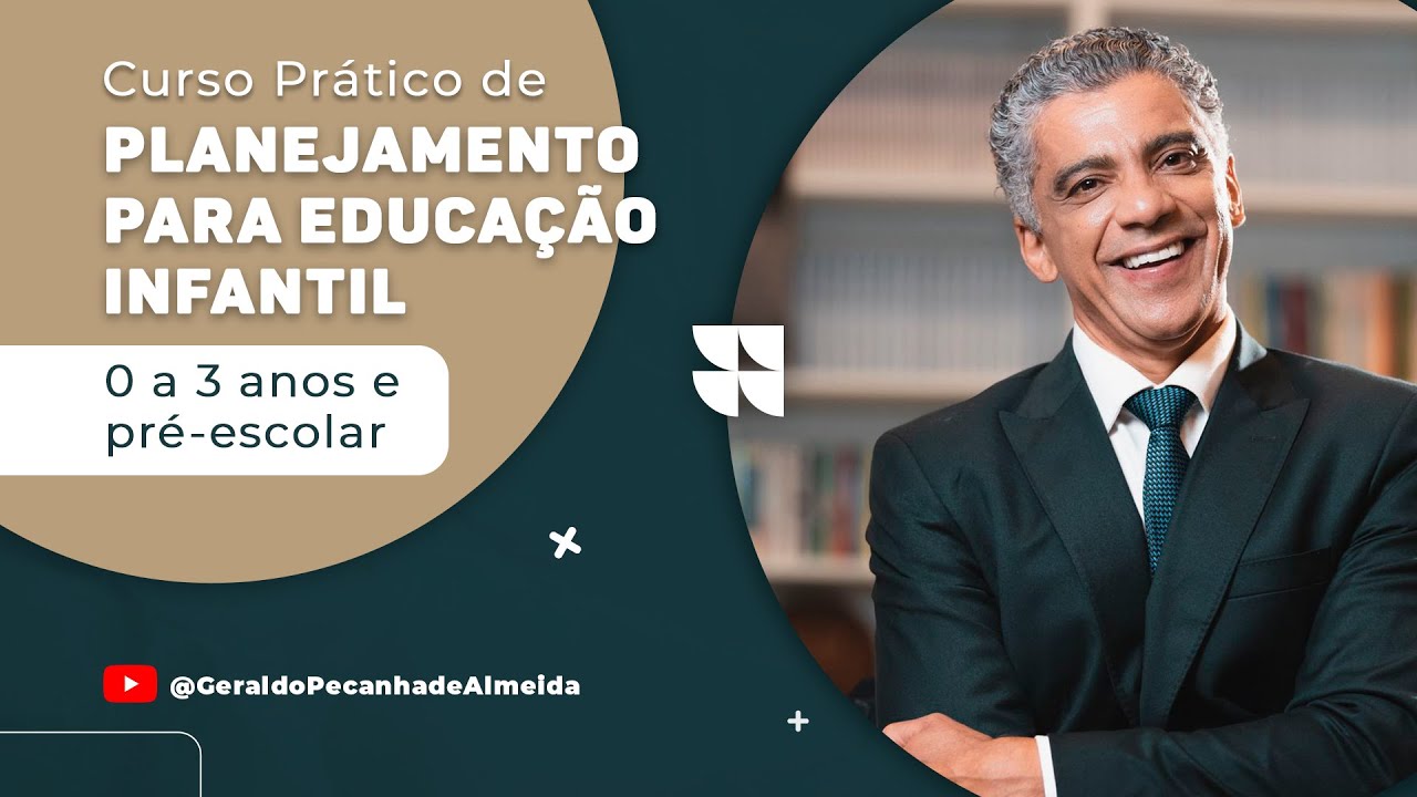 Curso Prático de Planejamento para Educação Infantil (0 a 3 anos e pré-escolar)