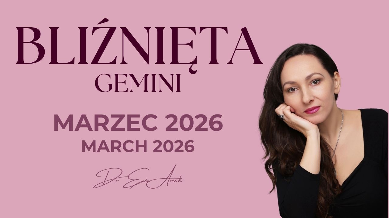 BLIŹNIĘTA marzec 2026 