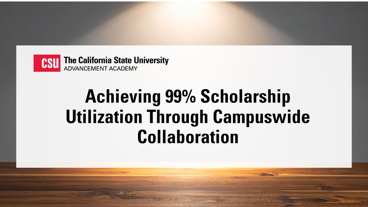 Achieving 99% Scholarship Utilization Through Campuswide Collaboration