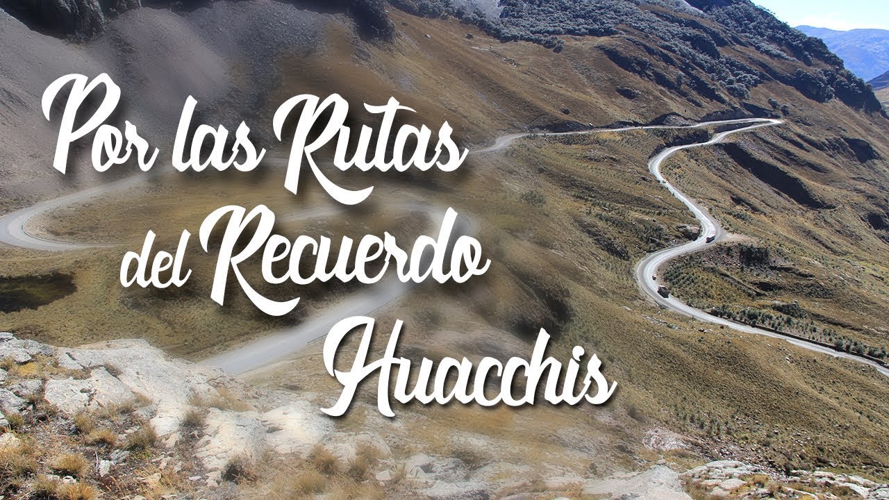 POR LAS RUTAS DEL RECUERDO HUACCHIS - RUBEN CAVELLO SEGUNDO EVENTO CULTURAL