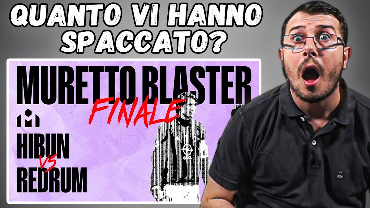 Reaction a MURETTO BLASTER - HIBUN vs REDRUM - FINALE