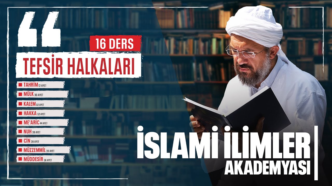 Tefsir 70/1 - Meâric Sûresi (1-44) - İhsan Şenocak