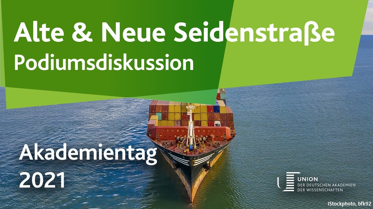 Neue Seidenstraße - Wer profitiert von Chinas Mega-Projekt? | Podiumsdiskussion Akademientag 2021