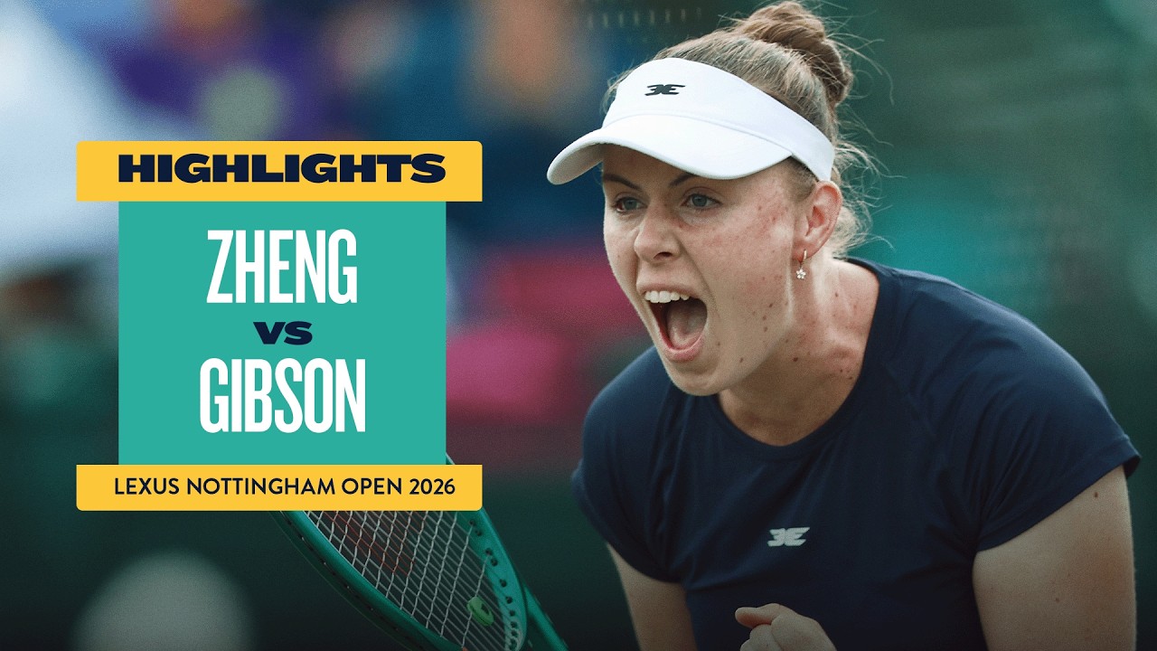 GIBSON INTO THE QUARTERS 🌱 | Qinwen Zheng vs Talia Gibson Highlights | Lexus Nottingham Open