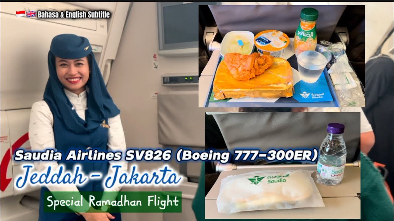 Saudia Airlines Flight Review SV826 Jeddah-Jakarta | Spesial Penerbangan Bulan Puasa (HZ-AK34)