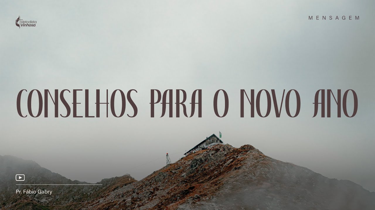 Conselhos para o novo ano | Pr. Fábio Gabry