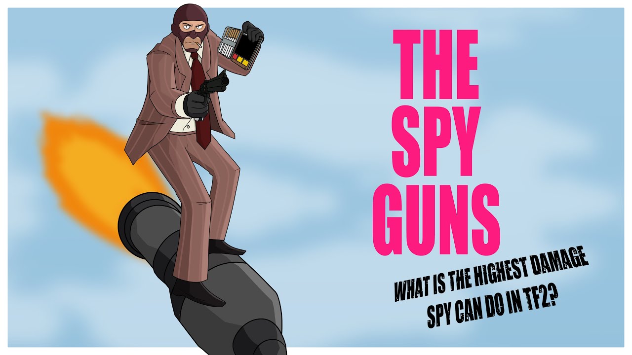 What Is The Highest (& Lowest) Possible Damage Spy Can Do In TF2?