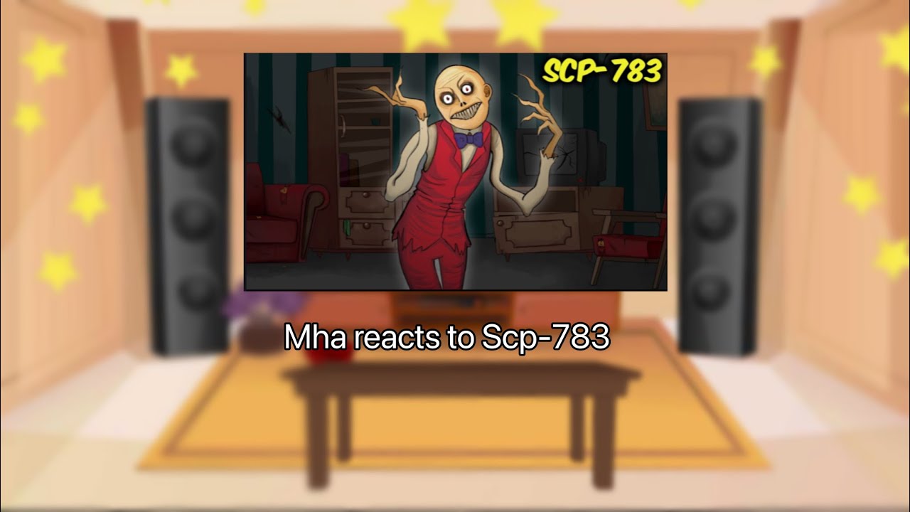 Mha reacts to scp-783 (My Au) {season 2, Episode 5} //check the description//
