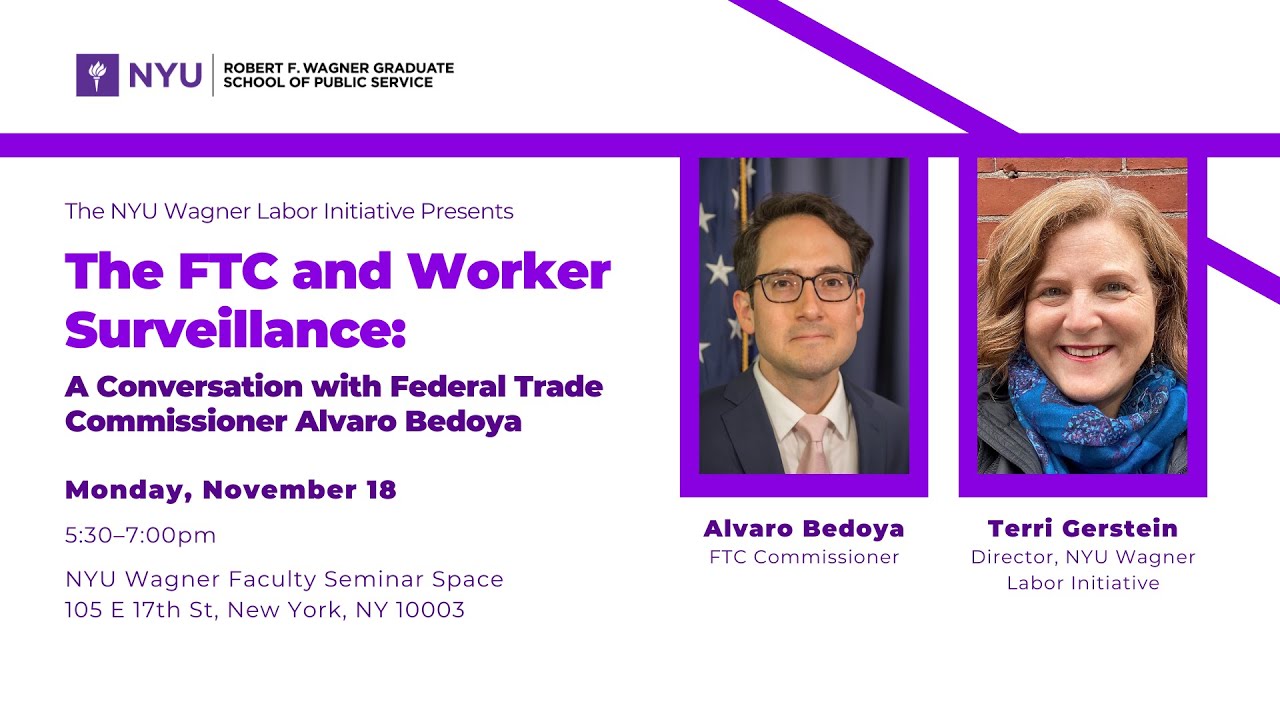 The FTC and Worker Surveillance: A Conversation with Commissioner Alvaro Bedoya