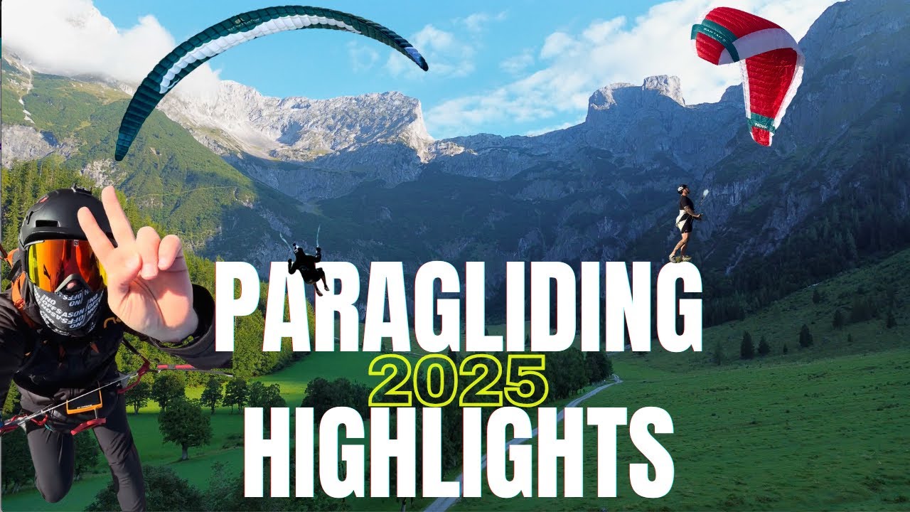 Paragliding Highlights 2025 🪂 Meine unglaublichen Flugmomente