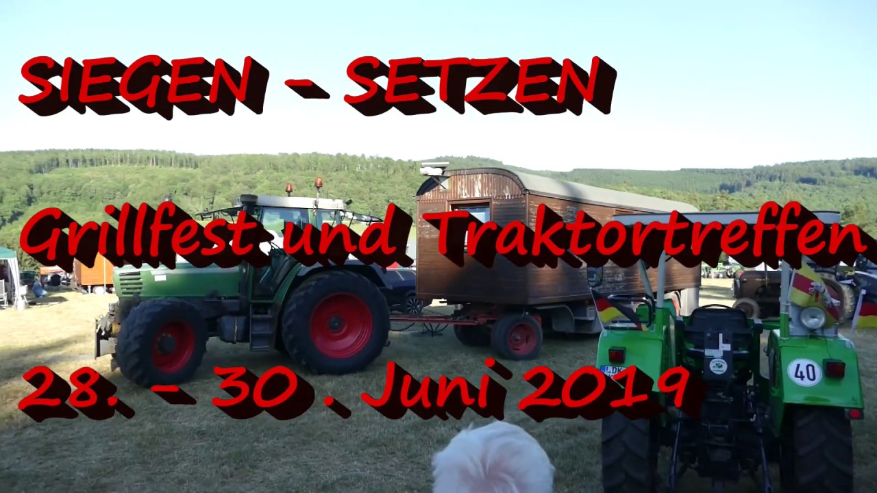 Siegen - SETZEN Traktorentreffen & Grillfest 2019