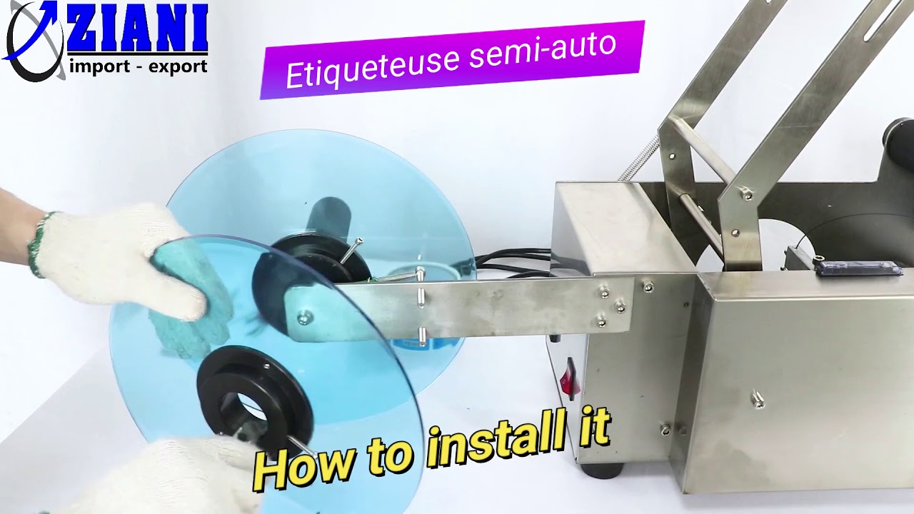 #eurlzianihocine comment installer l’étiqueteuse semi-automatique