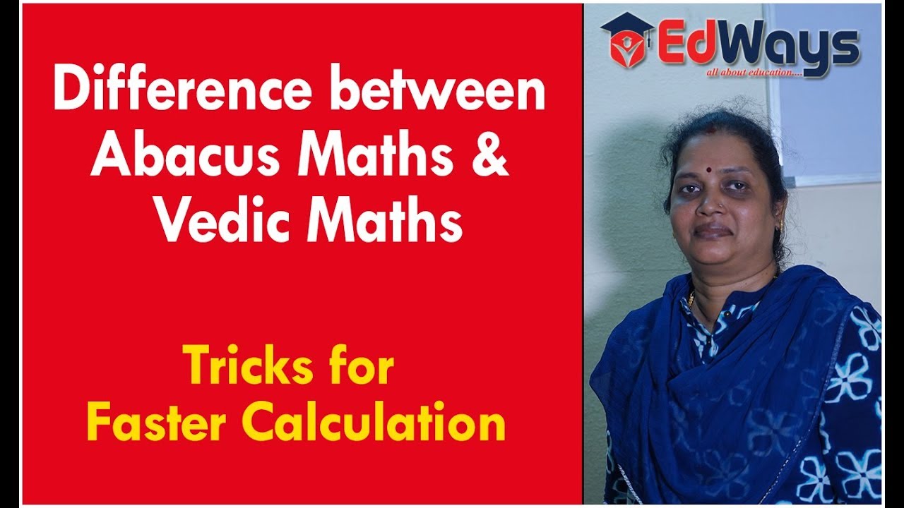 Vedic Mathematics and Abacus | Tricks for Faster Calculation | Maths Tricks | EDWays