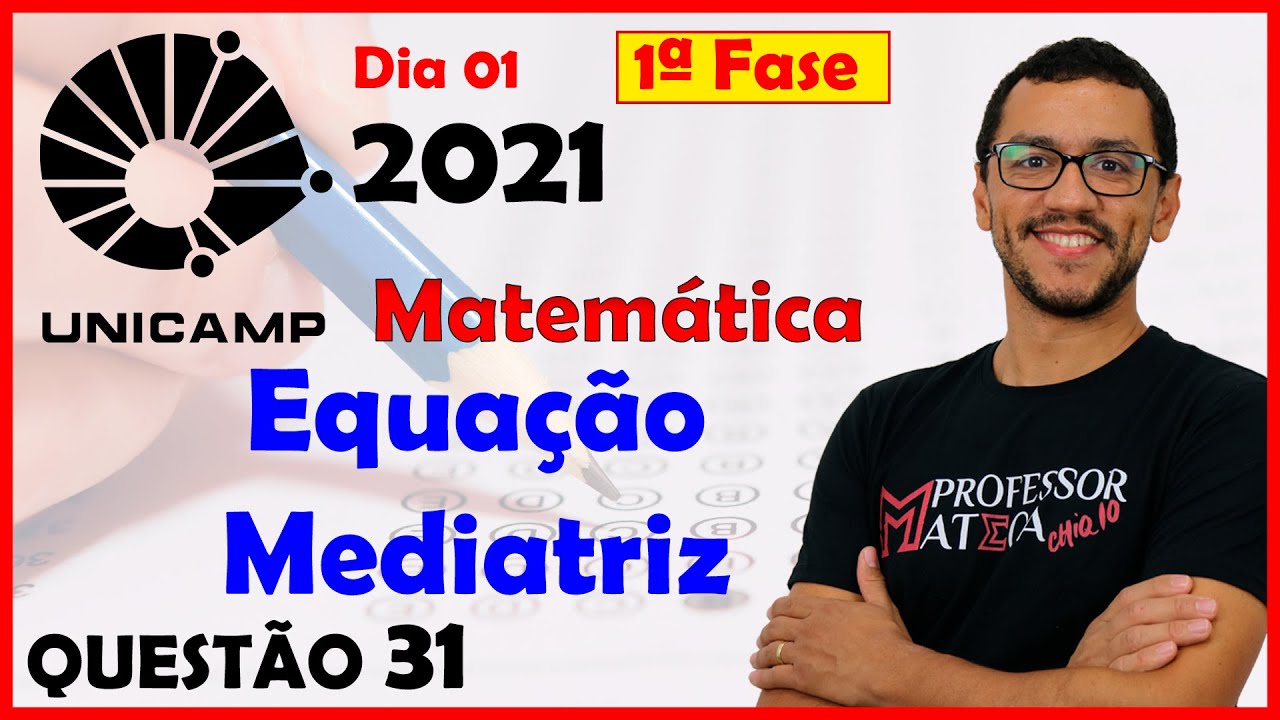 UNICAMP 2021 | Gabarito Matemática | Dia 1|  Questão 31 | Geometria Analítica
