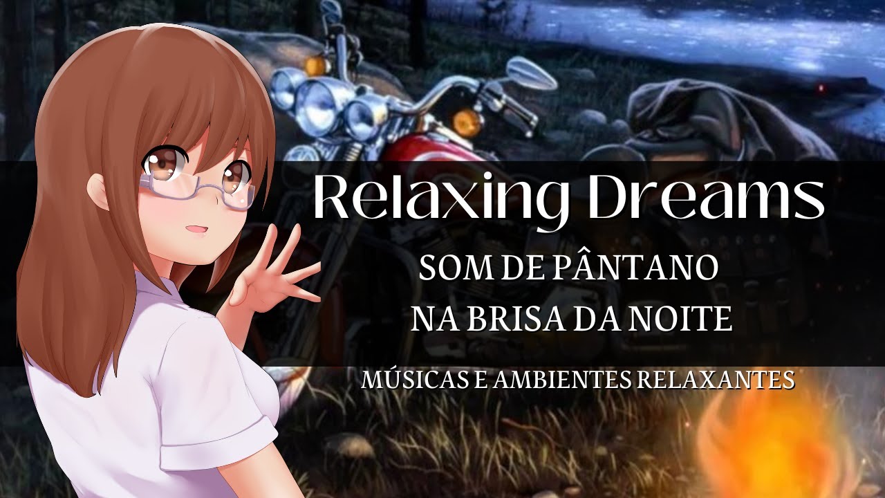 SOM DE PANTANO NA BRISA DA NOITE PARA DORMIR E RELAXAR🌙 🍃