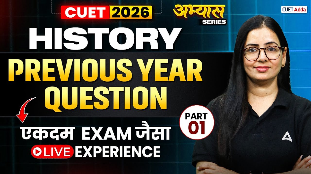 CUET 2026 History Previous Year Question | CUET History PYQ's | Set 01
