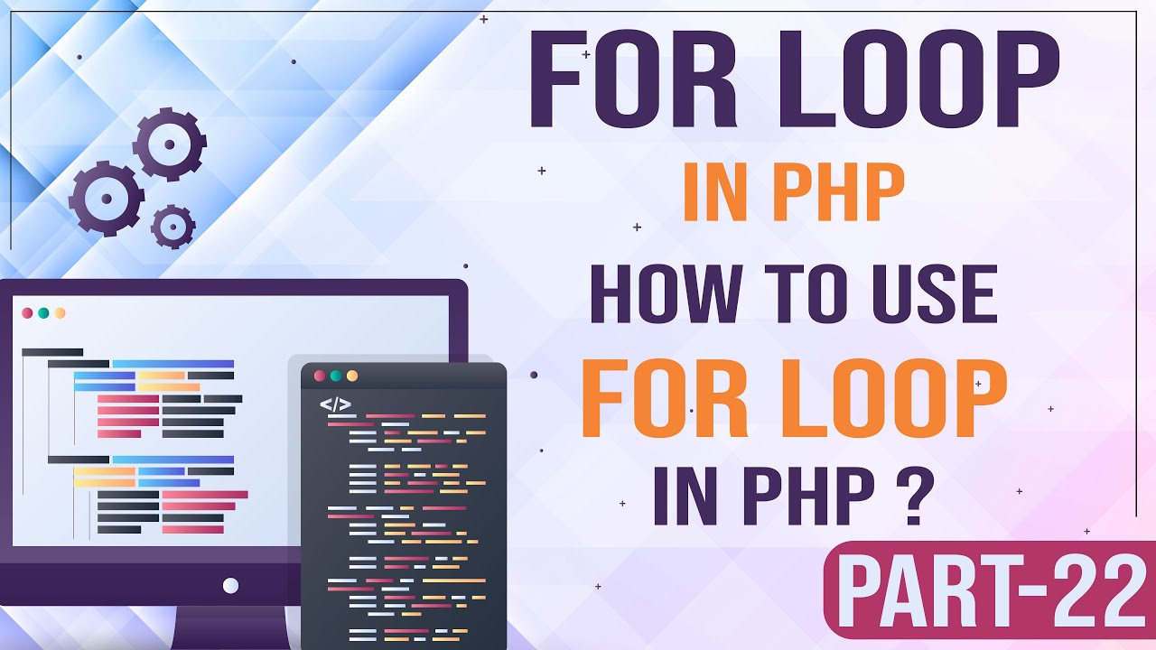 For loop in PHP ? How to use for loop in PHP |  Learn PHP Programming | PHP for Beginners