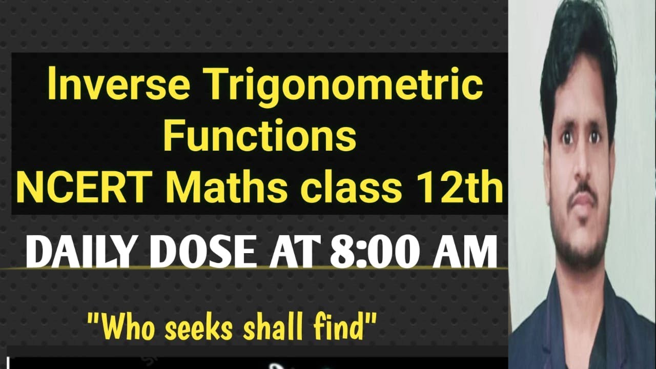 NCERT l Maths Class 12th|TrigonometrylInverse Trigonometric Functions|Exercise 2.1| Lecture2