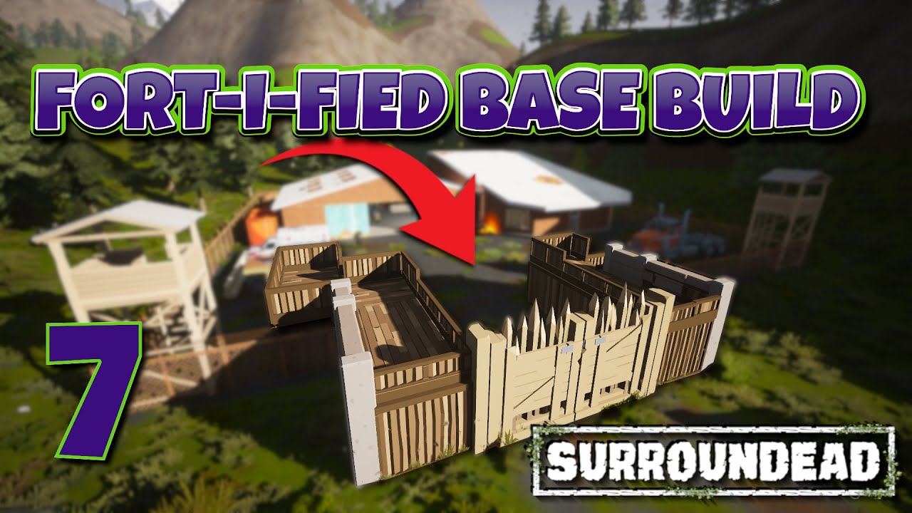 Fortifying the Warehouse Base  |  Surroundead EP 7