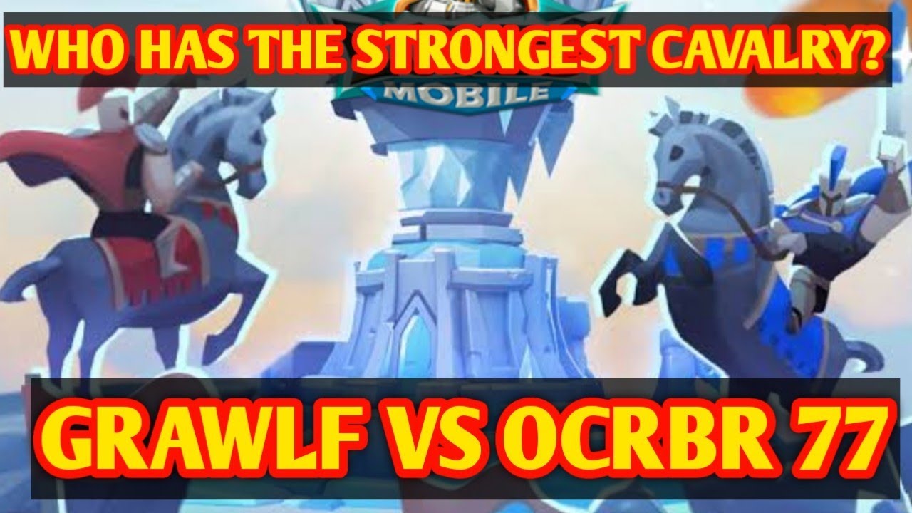 Grawlf Vs ocrBR 77 || Who Has the Strongest Cavalry? | Lords Mobile Solo Trap Test