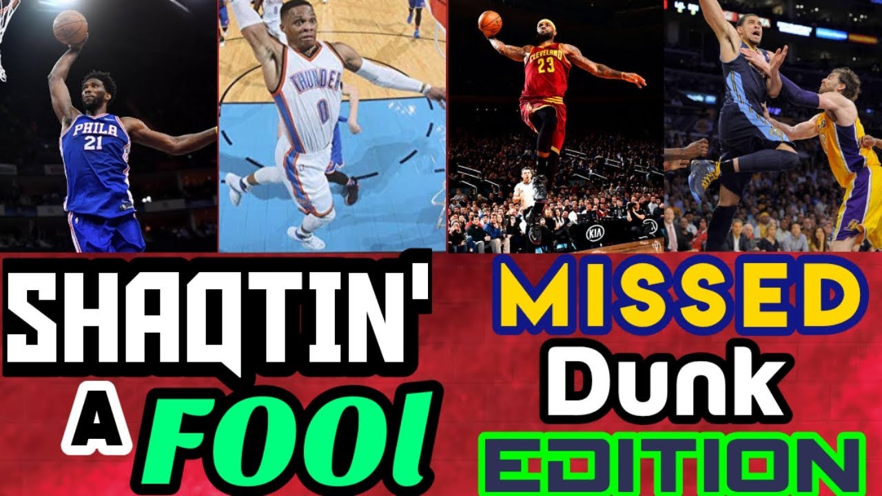 Shaqtin' A Fool: Missed Dunk Edition